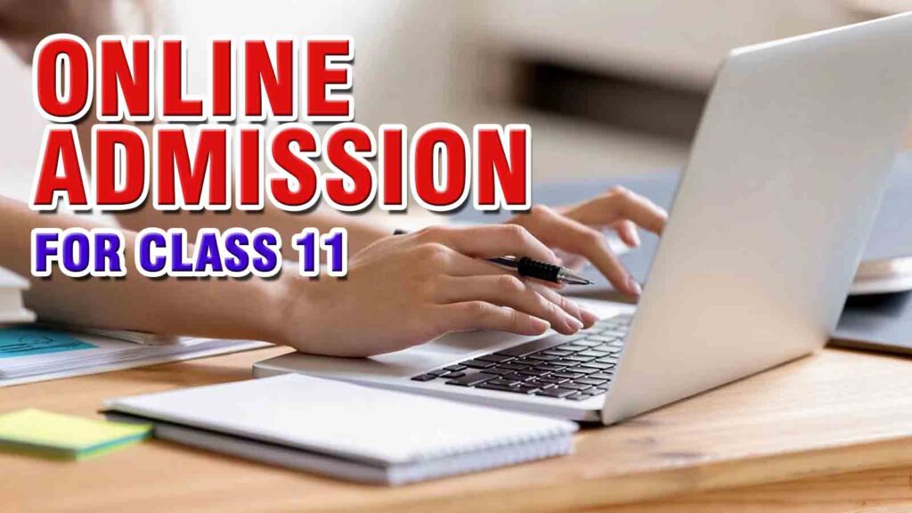 Admission process for Class 11 announced; online registration to begin on May 24. Click to learn more