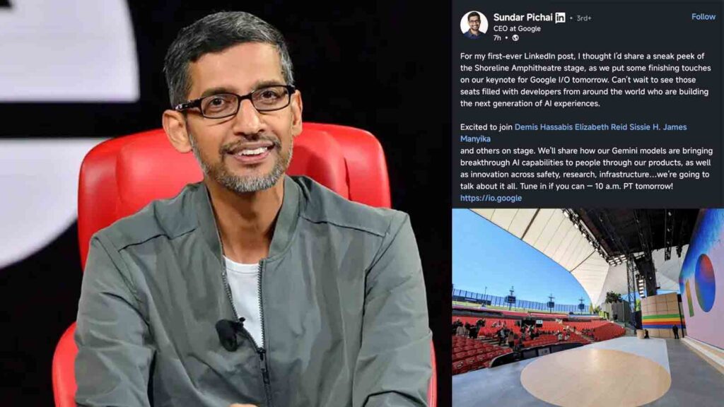 Google CEO Sundar Pichai teases exciting updates for Google I/O 2024 on LinkedIn